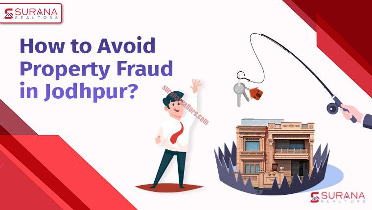 How to avoid property frauds in jodhpur