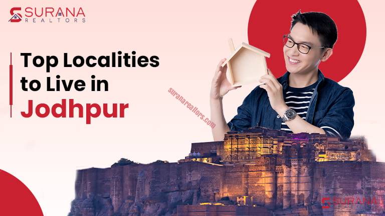 Places to live in Jodhpur, top Localities of Jodhpur