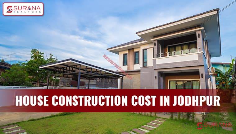 Construction Cost in Jodhpur