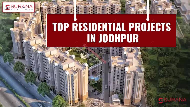 Top Residential Projects in Jodhpur 2025