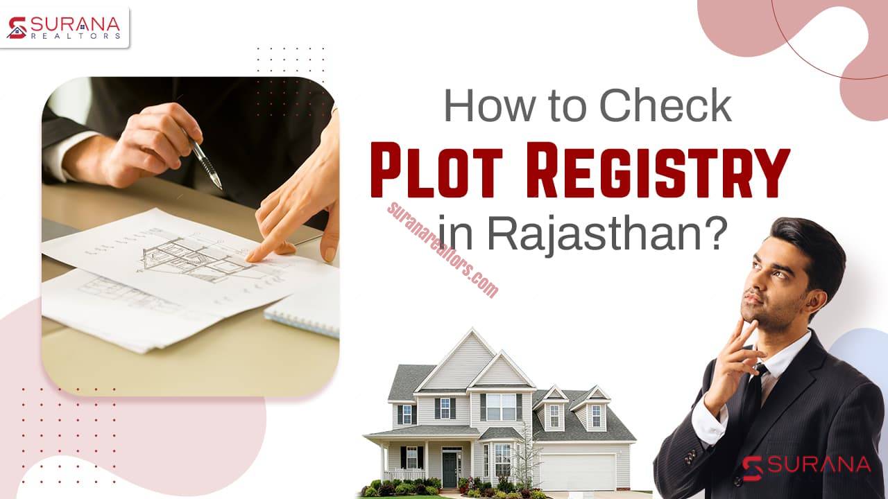 How to Check Online Plot Registry in Rajasthan? Step-by-Step Guide