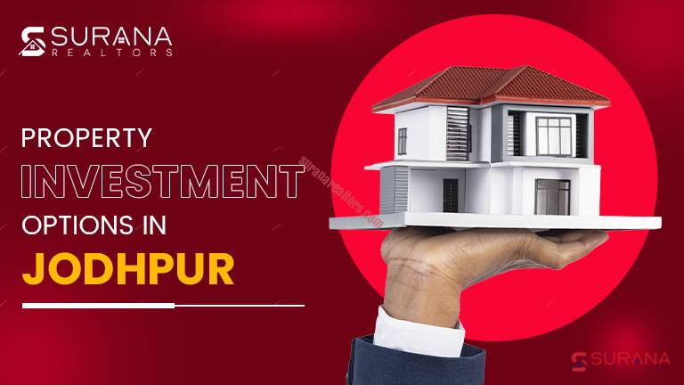 Best Property Investment Options in Jodhpur