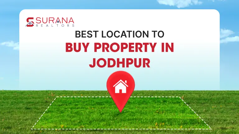 Best Location to Buy Property in Jodhpur (2025 Guide)